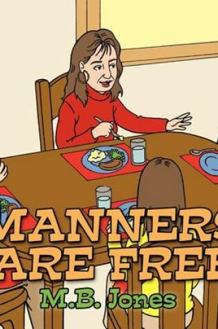 Cover of Manners Are Free