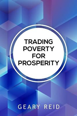 Book cover for Trading Poverty For Prosperity