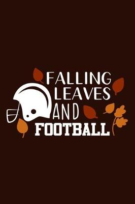 Book cover for Falling Leaves And Football