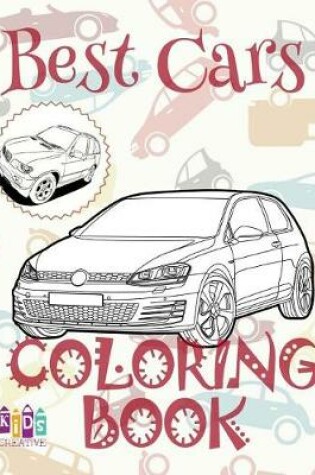 Cover of &#9996; Best Cars &#9998; Coloring Book Car &#9998; Coloring Book 8 Year Old &#9997; (Coloring Books Naughty) Coloring Book 1
