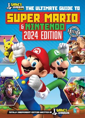 Book cover for Super Mario and Nintendo Ultimate Guide by GamesWarrior 2024 Edition