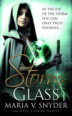 Storm Glass by Maria V Snyder