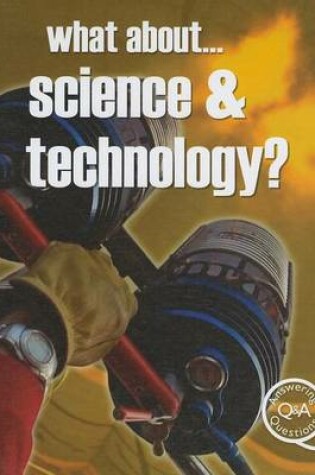 Cover of What About... Science & Technology?
