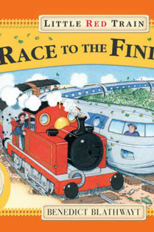 Cover of Little Red Trains Race to the Finish