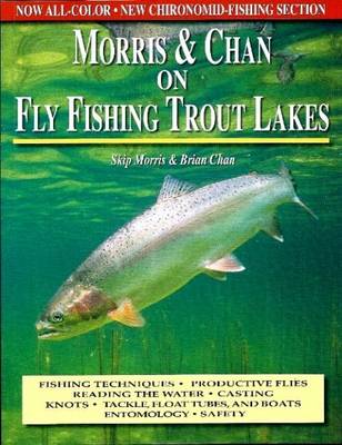 Book cover for Morris & Chan on Fly Fishing Trout Lakes