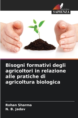 Book cover for Bisogni formativi degli agricoltori in relazione alle pratiche di agricoltura biologica