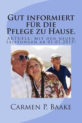 Book cover for Gut Informiert Fur Die Pflege Zu Hause.
