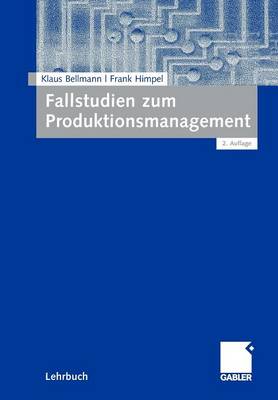 Book cover for Fallstudien zum Produktionsmanagement