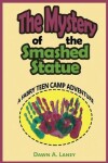 Book cover for The Mystery of the Smashed Statue