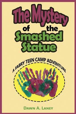 Book cover for The Mystery of the Smashed Statue