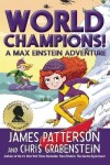 Book cover for World Champions! a Max Einstein Adventure