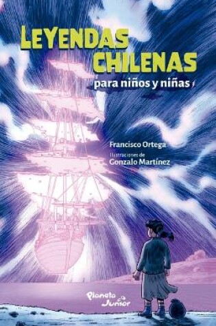 Cover of Leyendas Chilenas Para Niños Y Niñas / Chilean Legends for Boys and Girls