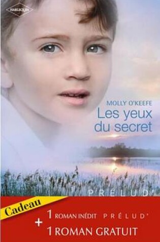 Cover of Les Yeux Du Secret - Un Amour Absolu (Harlequin Prelud')