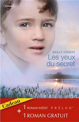 Book cover for Les Yeux Du Secret - Un Amour Absolu (Harlequin Prelud')