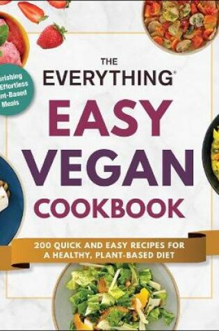 Cover of The Everything Easy Vegan Cookbook