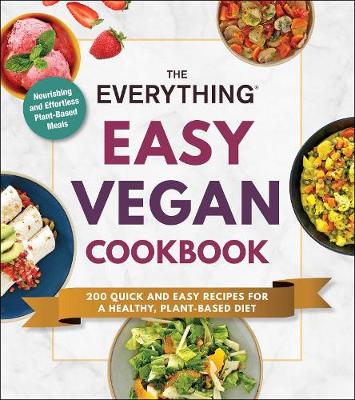 Cover of The Everything Easy Vegan Cookbook