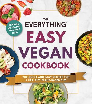 Cover of The Everything Easy Vegan Cookbook