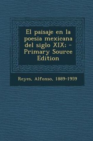 Cover of El paisaje en la poesia mexicana del siglo XIX;