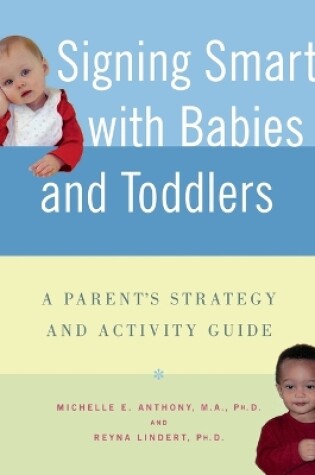 Cover of Signing Smart for Babies and Toddlers