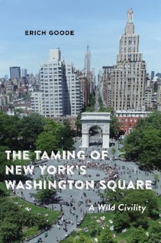 Cover of The Taming of New York's Washington Square