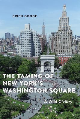 Book cover for The Taming of New York's Washington Square