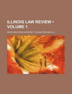 Book cover for Illinois Law Review (Volume 1)