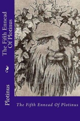 Cover of The Fifth Ennead of Plotinus