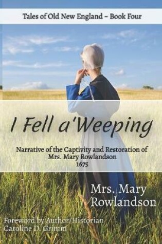 Cover of I Fell a'Weeping