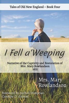 Cover of I Fell a'Weeping