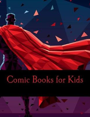 Book cover for Comic Books for Kids