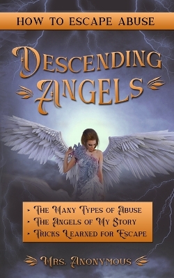 Book cover for Descending Angels, How to Escape Abuse