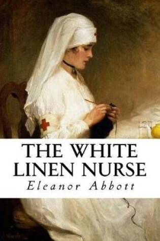 Cover of The White Linen Nurse