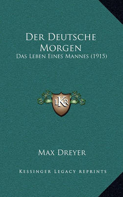 Book cover for Der Deutsche Morgen