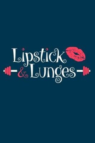Cover of Lipstick & Lunges