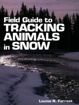 Book cover for Field Guide to Tracking Animals in Snow