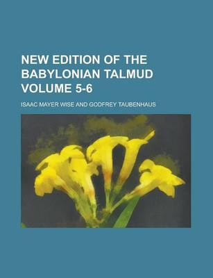 Book cover for New Edition of the Babylonian Talmud Volume 5-6
