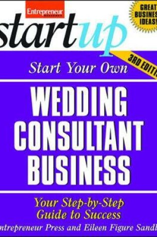 Cover of Start Your Own Wedding Consultant Business 3/E