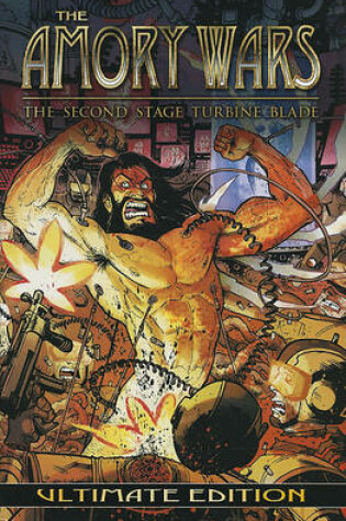 Cover of The Amory Wars: The Second Stage Turbine Blade Ultimate Edition