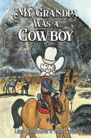 Cover of My Grandpa Was a Cowboy