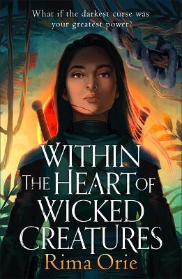 Book cover for Within the Heart of Wicked Creatures