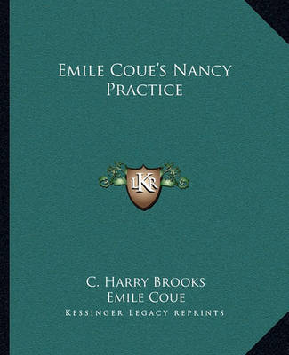 Book cover for Emile Coue's Nancy Practice