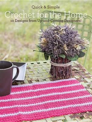 Book cover for Quick & Simple Crochet for the Home