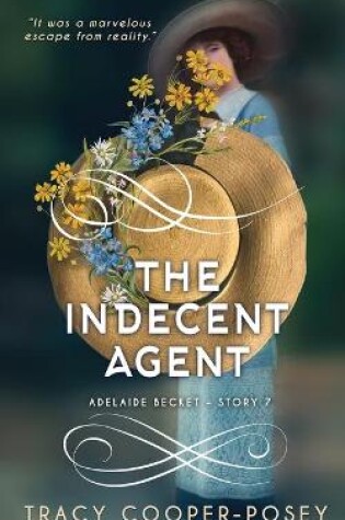 Cover of The Indecent Agent