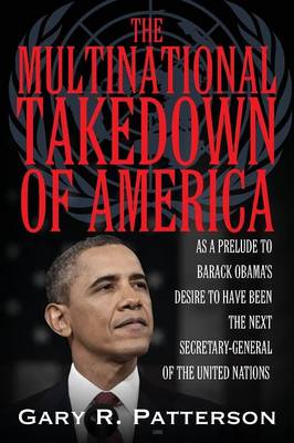 Book cover for The Multinational Takedown of America
