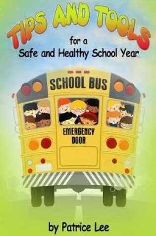 Cover of Tips & Tools for a Safe and Healthy School Year