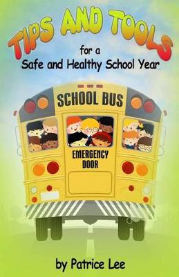 Book cover for Tips & Tools for a Safe and Healthy School Year