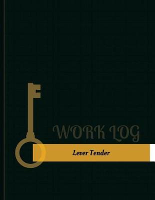 Book cover for Lever Tender Work Log