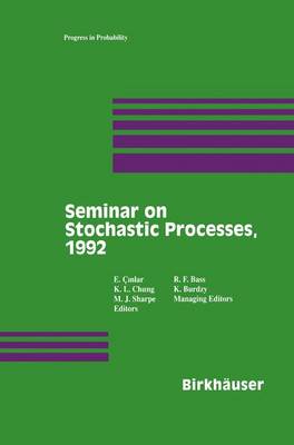Book cover for Seminar on Stochastic Processes, 1992
