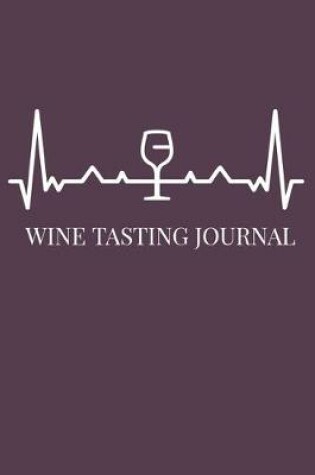 Cover of Wine Tasting Journal