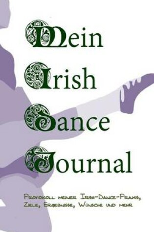 Cover of Mein Irish Dance Journal